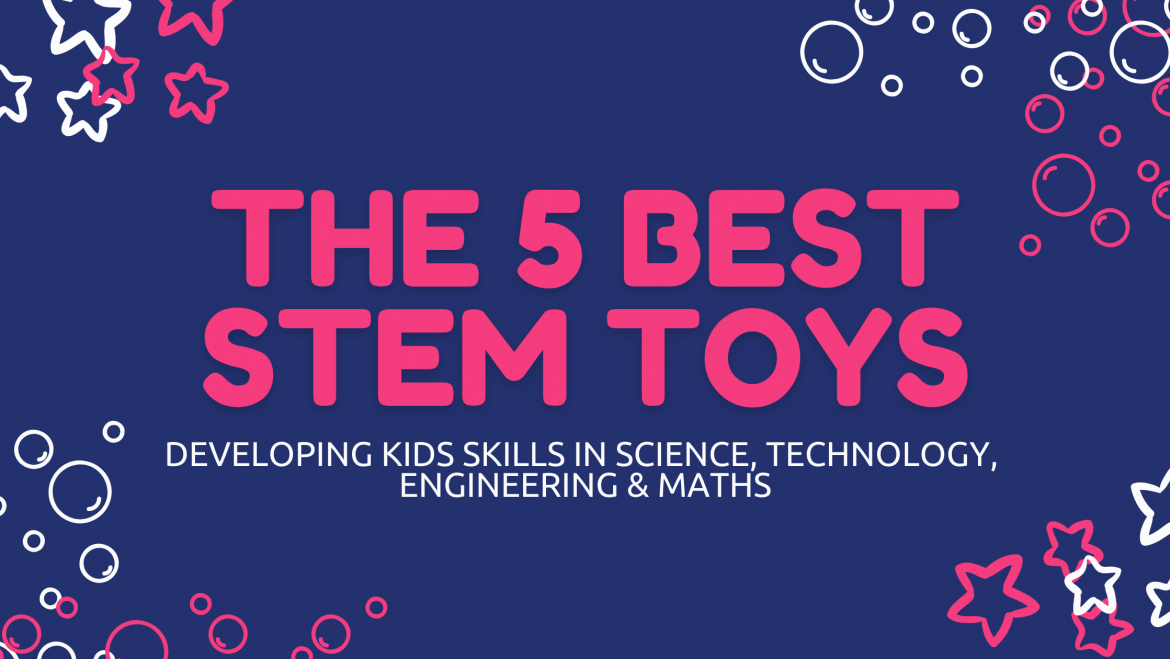 The 5 Best STEM Toys for Kids