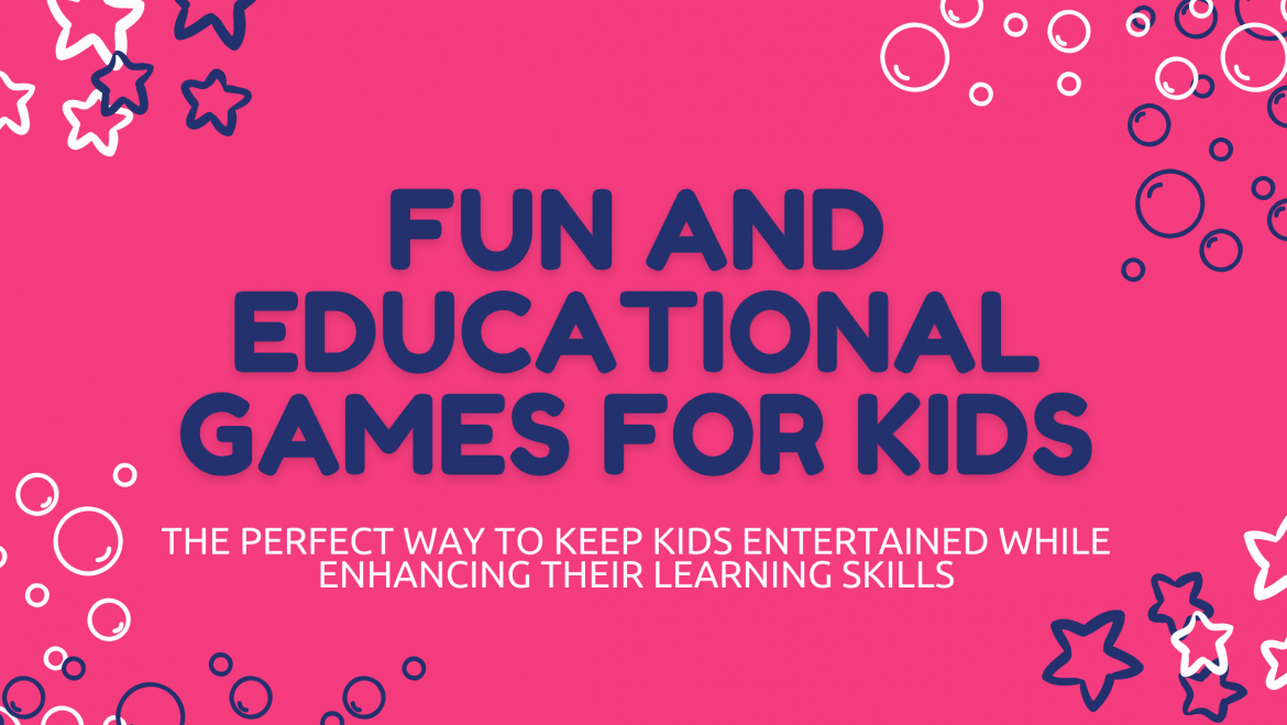 Fun and Educational Games for Kids